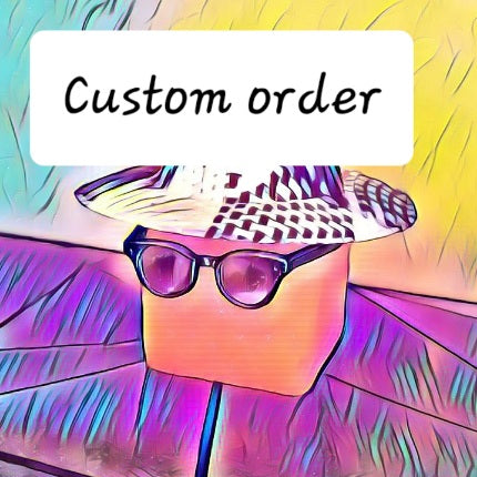 Custom order (Megan)